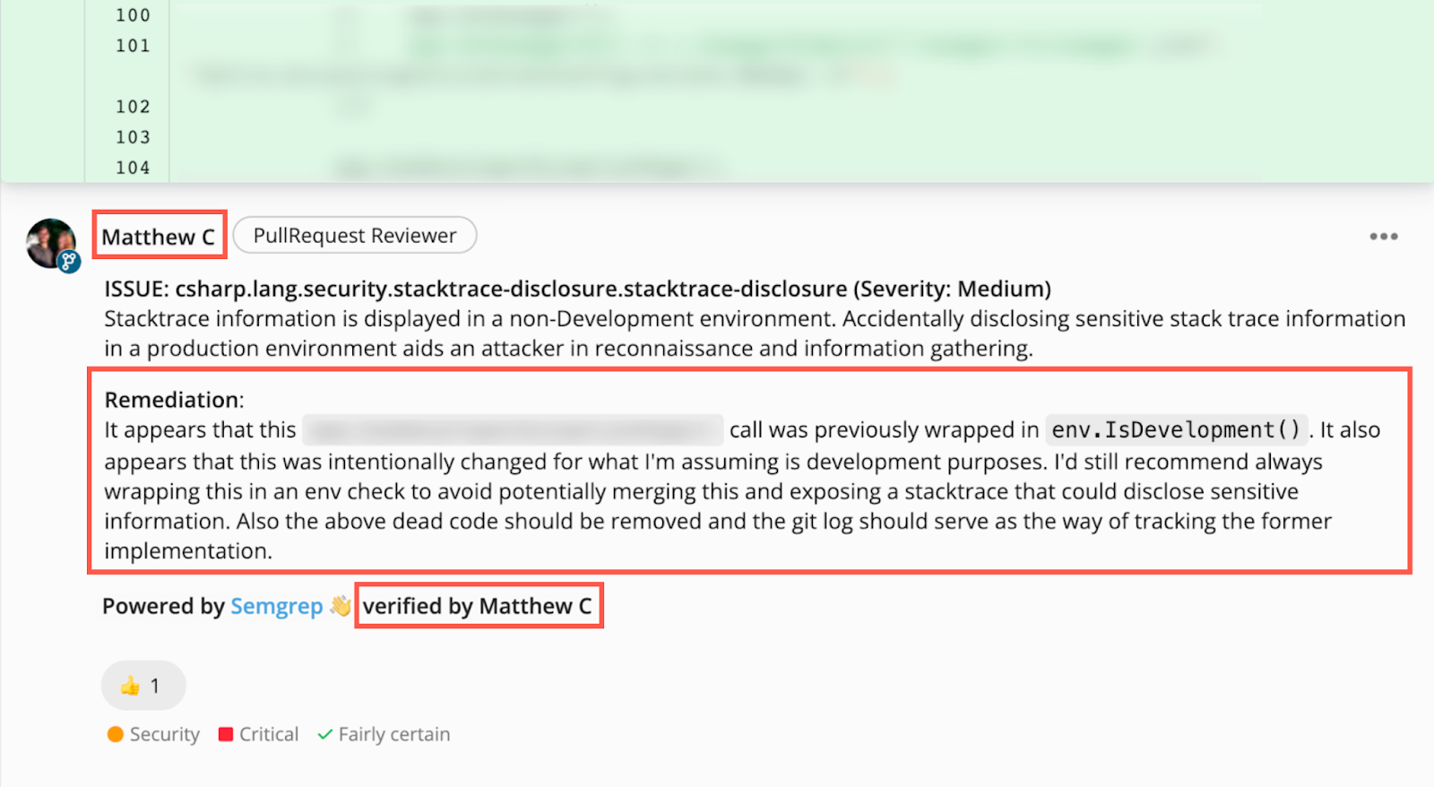 A security risk flagged by a code security scanner validated by an expert with an additional insight and guidance in a “Remediation” section.