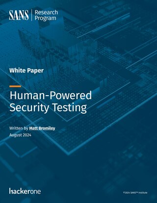 SANS White Paper: Human-Powered Security Testing