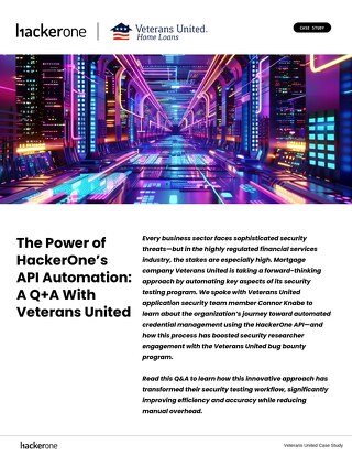 The Power of HackerOne’s API Automation: A Q+A With Veterans United